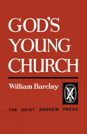 God's Young Church: A Study of the Early Church,Used