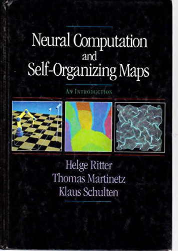Neural Computation and SelfOrganizing Maps: An Introduction,Used