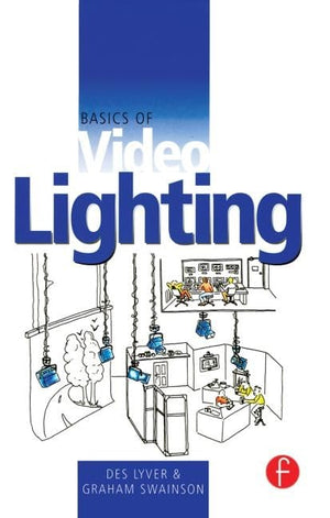 Basics of Video Lighting,New