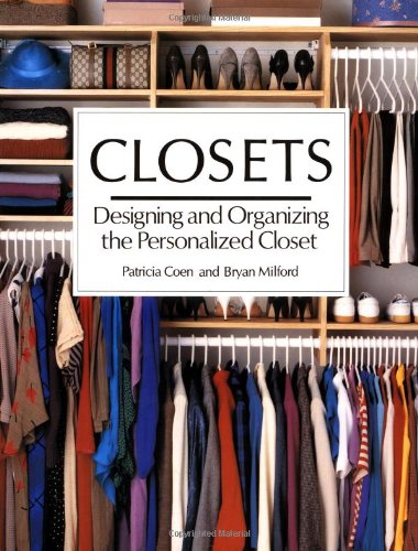 Closets: Designing and Organizing the Personalized Closet,Used