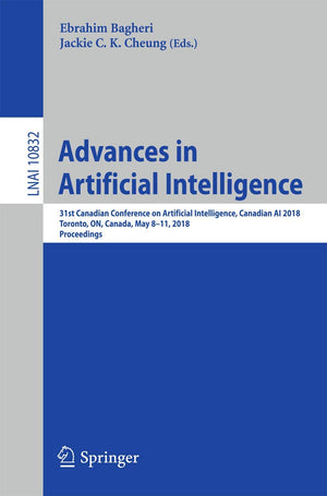 Advances in Artificial Intelligence: 31st Canadian Conference on Artificial Intelligence, Canadian AI 2018, Toronto, ON, Canada,,Used