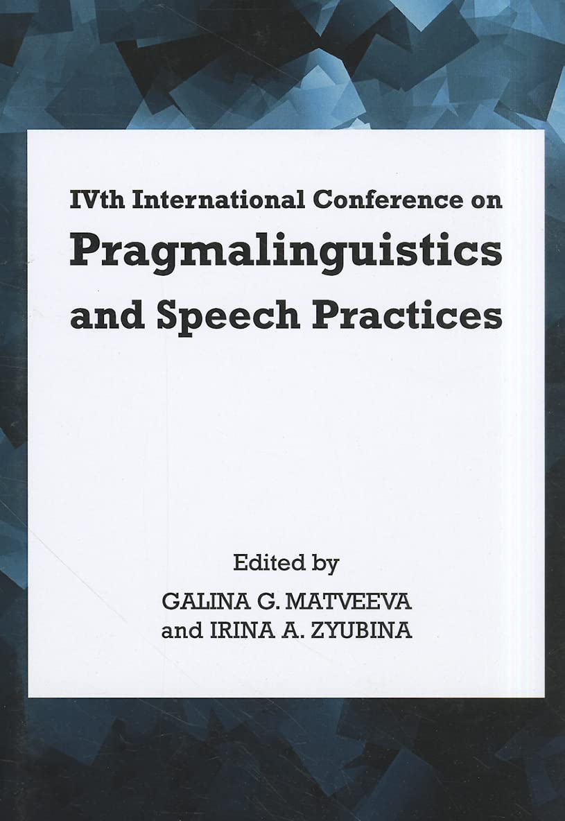 Ivth International Conference On Pragmalinguistics And Speech Practices,Used