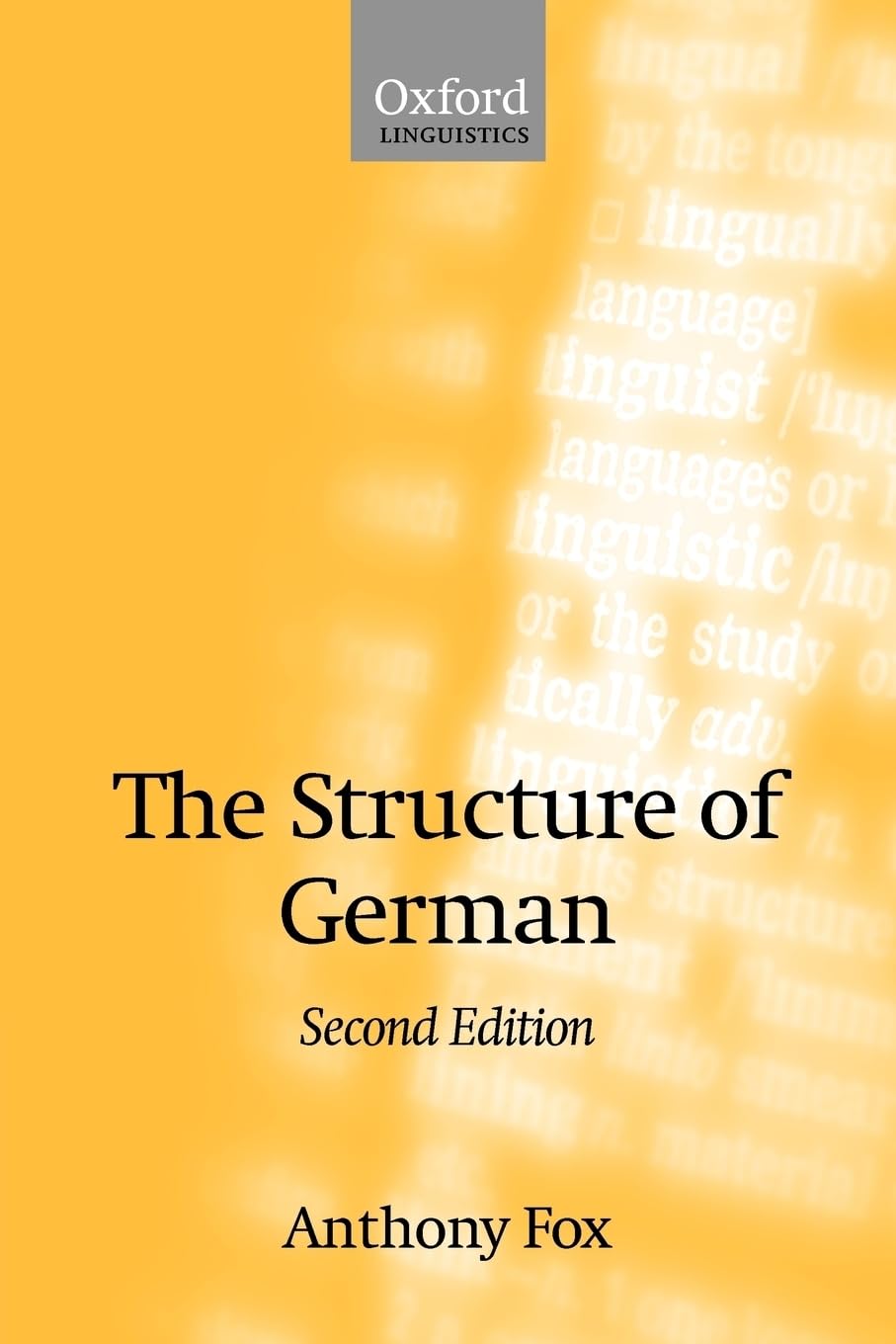 The Structure of German (Oxford Linguistics),Used