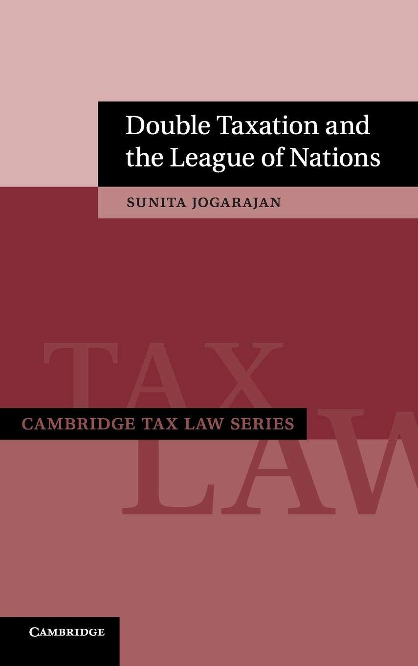 Double Taxation and the League of Nations (Cambridge Tax Law Series),Used