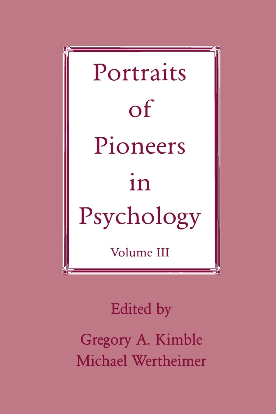 Portraits of Pioneers in Psychology (Portraits of Pioneers in Psychology Series),Used