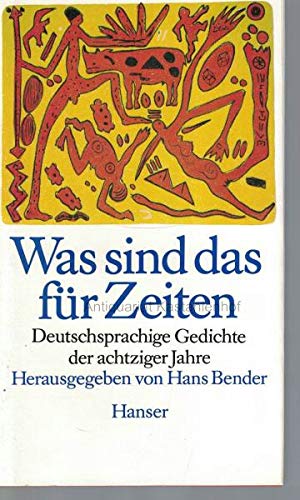 Was sind das fur Zeiten: Deutschsprachige Gedichte der achtziger Jahre (German Edition),Used
