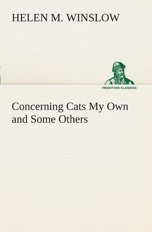 Concerning Cats My Own and Some Others,Used