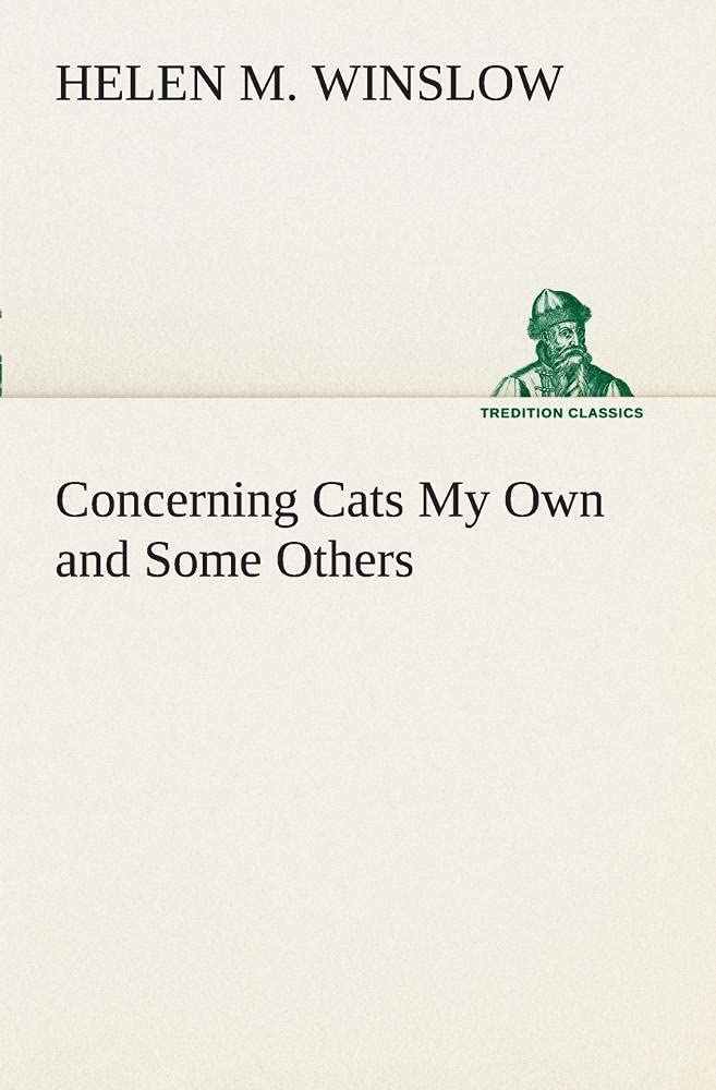 Concerning Cats My Own and Some Others,Used