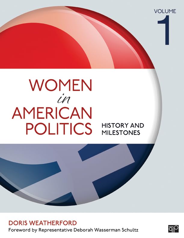 Women in American Politics: History and Milestones,Used