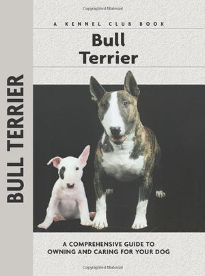 Bull Terrier (Comprehensive Owner's Guide),Used
