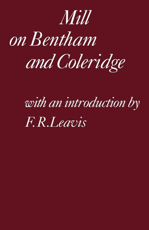 Mill on Bentham and Coleridge,Used