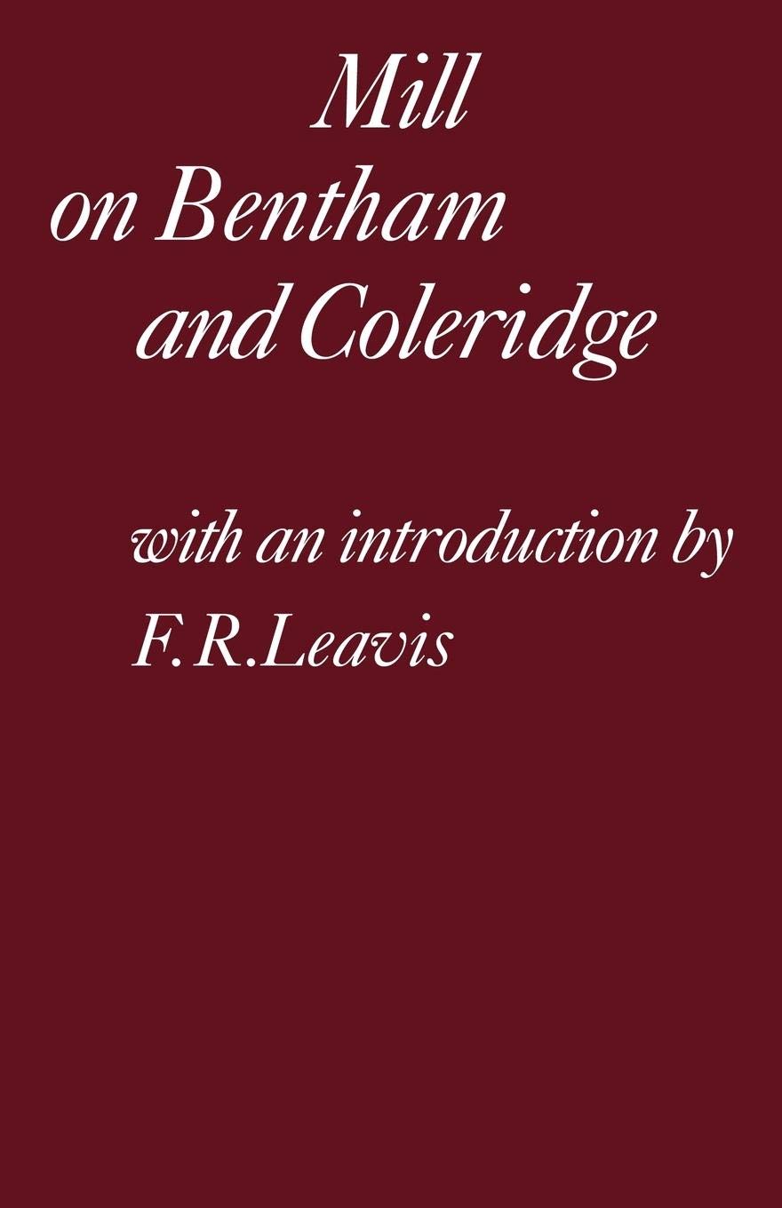 Mill on Bentham and Coleridge,Used