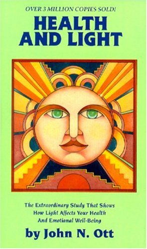 Health and Light: The extraordinary Study that Shows How light Affects Your Health and emotional well being.,Used