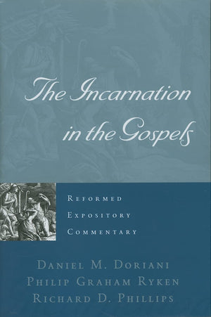 The Incarnation in the Gospels (Reformed Expository Commentary),Used