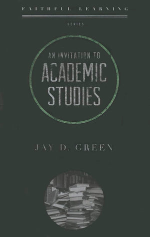 An Invitation to Academic Studies (Faithful Learning),Used