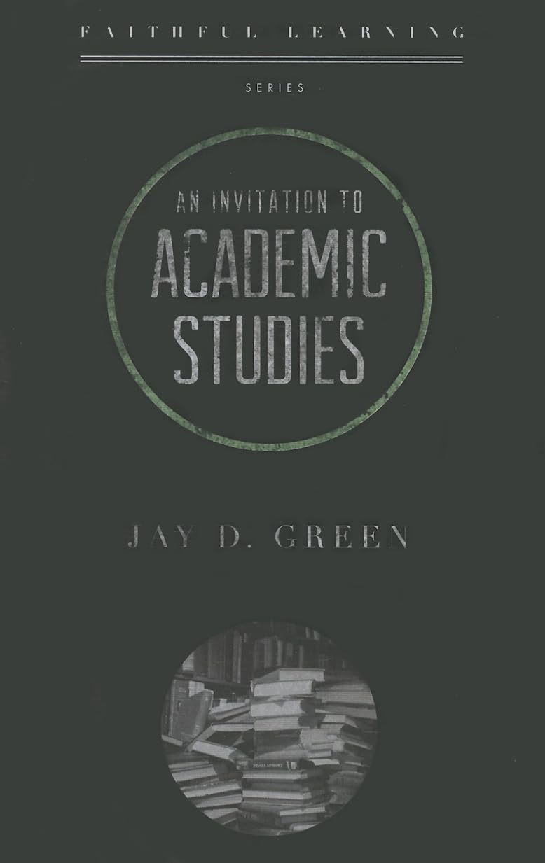 An Invitation to Academic Studies (Faithful Learning),Used