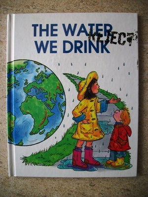 Water We Drink (We Can Save the Earth),Used