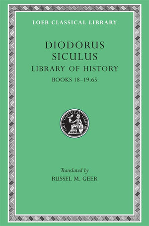 Diodorus Siculus: Library Of History, Volume Ix, Books 1819.65 (Loeb Classical Library No. 377),New