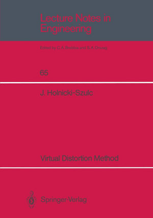 Virtual Distortion Method (Lecture Notes In Engineering, 65),Used