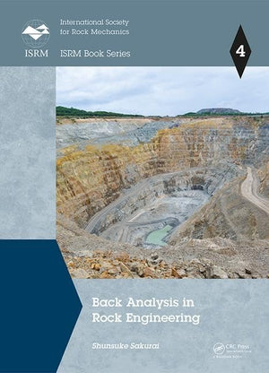 Back Analysis in Rock Engineering (ISRM Book Series),Used