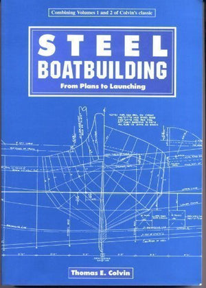 Steel Boat Building: From Plans To Launching
