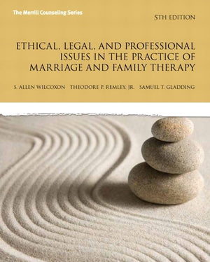 Ethical, Legal, and Professional Issues in Marriage and Family Therapy by Pearson - Essential Counseling Resource