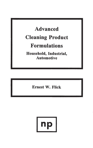 Advanced Cleaning Product Formulations, Vol. 1,Used