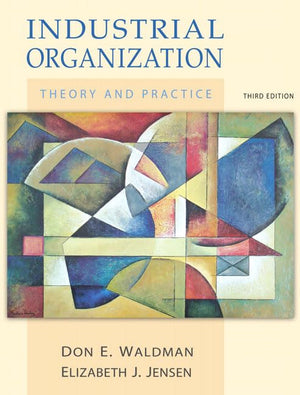 Industrial Organization: Theory and Practice (3rd Edition),Used