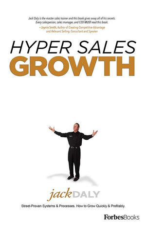 Hyper Sales Growth: StreetProven Systems & Processes. How to Grow Quickly & Profitably.,Used