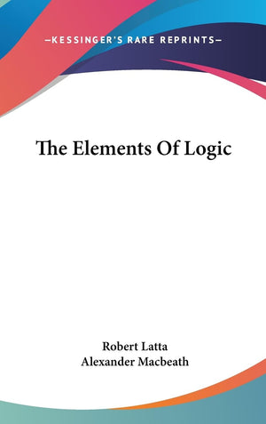 The Elements Of Logic,New