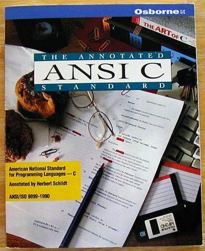 The Annotated Ansi C Standard: American National Standard For Programming Languagesc : Ansi/Iso 98991990,New