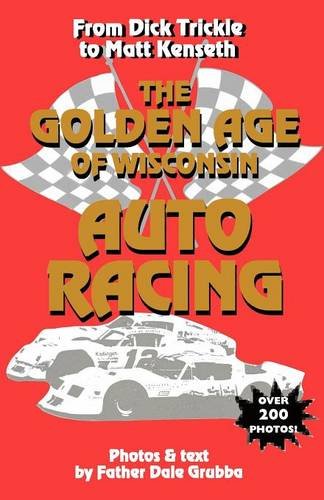 The Golden Age of Wisconsin: Auto Racing,Used