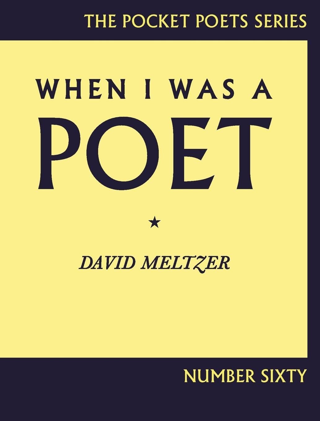 When I Was A Poet (City Lights Pocket Poets Series, 60),Used