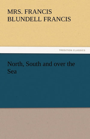 North, South and Over the Sea,Used