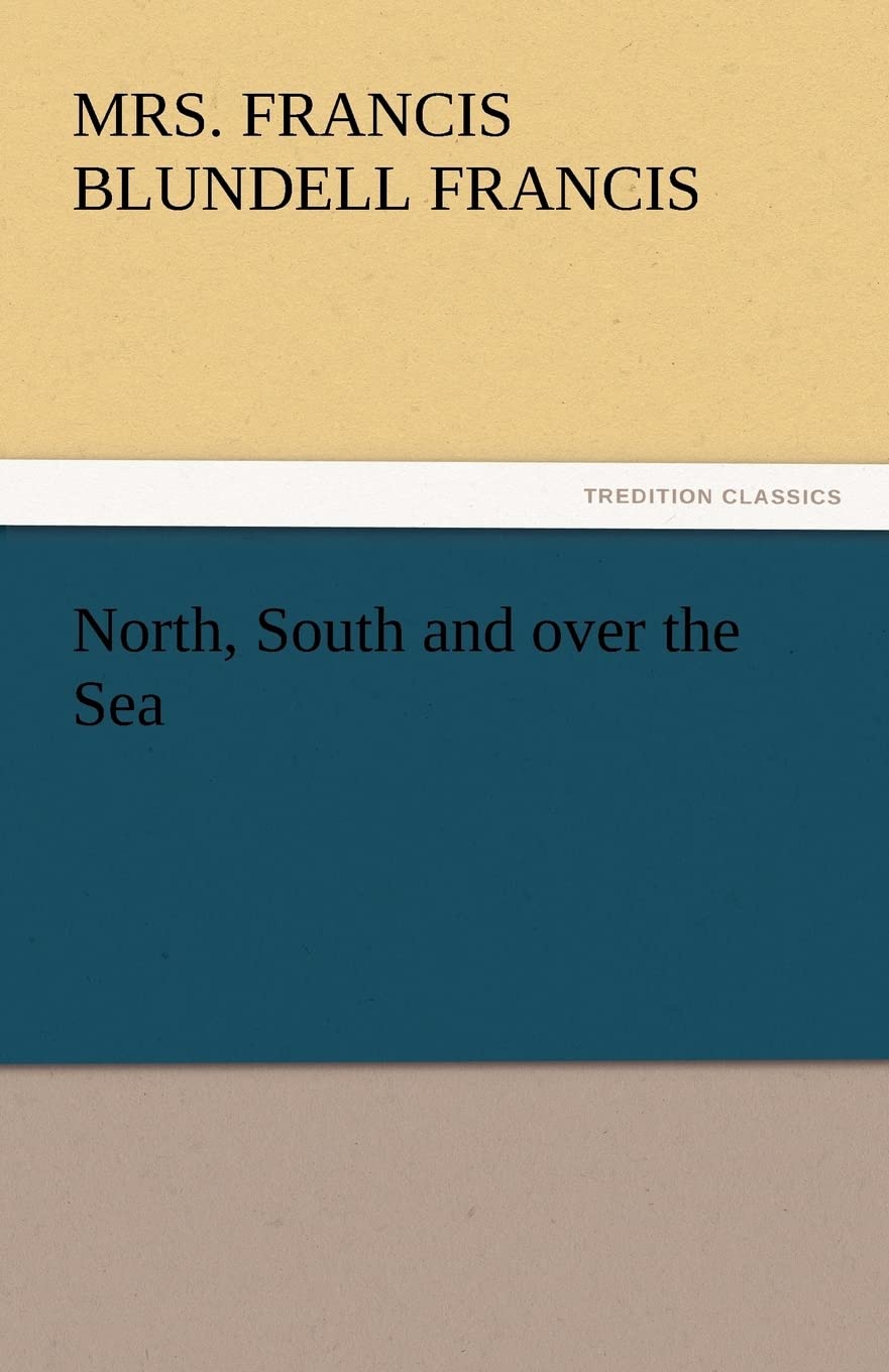 North, South and Over the Sea,Used