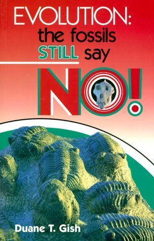 Evolution: The Fossils Still Say No!,Used