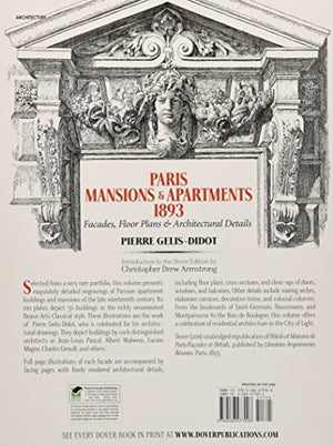Paris Mansions and Apartments 1893: Facades, Floor Plans and Architectural Details (Dover Architecture),Used