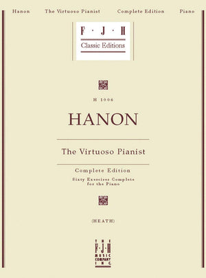 Hanon  The Virtuoso Pianist, Complete Edition (FJH Classic Editions),Used
