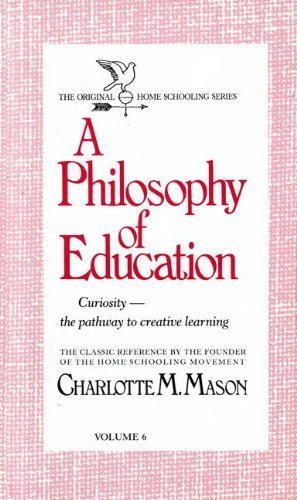 A Philosophy Of Education (Homeschooler Series),Used