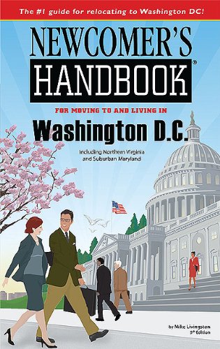 Newcomer'S Handbook For Moving To And Living In Washington, Dc Including Northern Virginia And Suburban Maryland,New