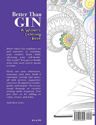 Better Than Gin: A Coloring Book for Writers (Writer's Coloring Book),Used