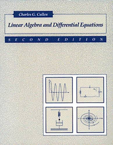 Linear Algebra and Differential Equations: An Integrated Approach,Used