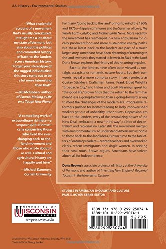 Back to the Land: The Enduring Dream of SelfSufficiency in Modern America (Studies in American Thought and Culture),Used