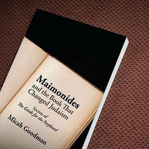 Maimonides And The Book That Changed Judaism: Secrets Of 'The Guide For The Perplexed',New