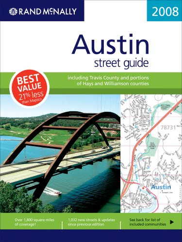 Rand Mcnally 2008 Austin, Texas Street Guide: Including Travis County and Portions of Hays and Williamson Counties,Used