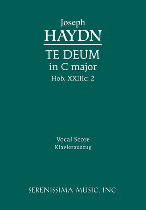 Te Deum In C Major, Hob.Xxiiic.2: Vocal Score (Latin Edition),Used