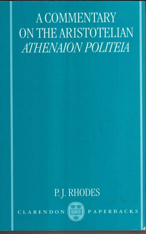 A Commentary On The Aristotelian Athenaion Politeia (Clarendon Paperbacks),Used