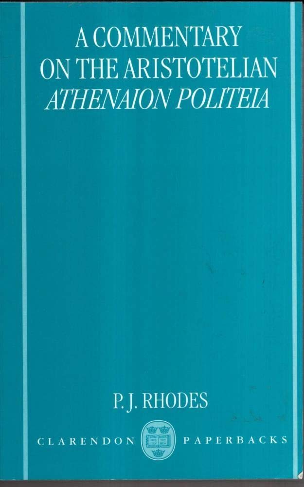 A Commentary On The Aristotelian Athenaion Politeia (Clarendon Paperbacks),Used