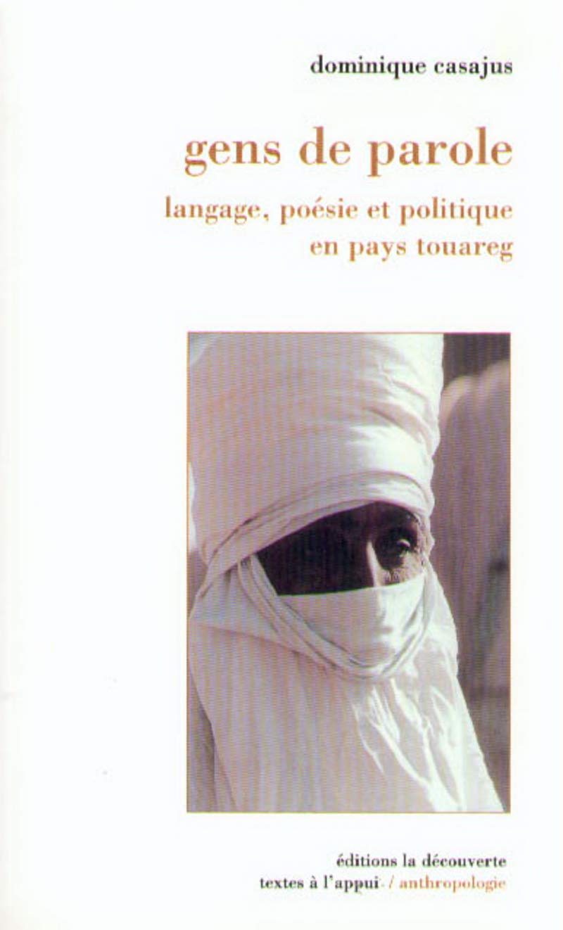 Gens de parole langage, posie et politique en pays touareg,Used