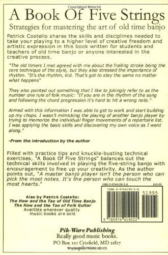 A Book Of Five Strings: Strategies For Mastering The Art Of Old Time Banjo,Used